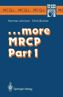 ...More MRCP Part 1 by Norman Johnson, Chris Bunker