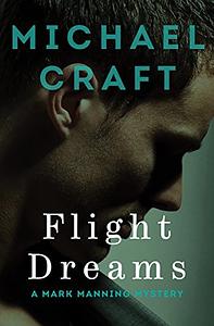 Flight Dreams by Michael Craft