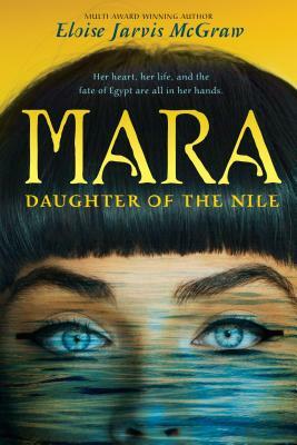 Mara, Daughter of the Nile by Eloise McGraw