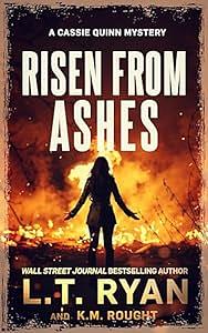 Risen from Ashes by L.T. Ryan