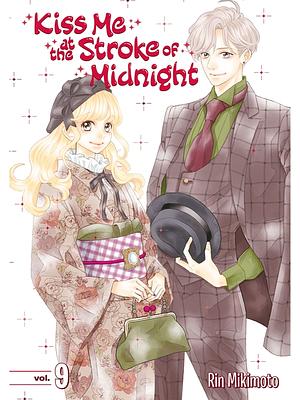 Kiss Me at the Stroke of Midnight, Vol. 9 by Rin Mikimoto