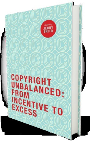 Copyright Unbalanced by Tim Lee, Eli Dourado, Tom W. Bell, David G. Post, Jerry Brito, Reihan Salam, Christina Mulligan, Patrick Ruffini