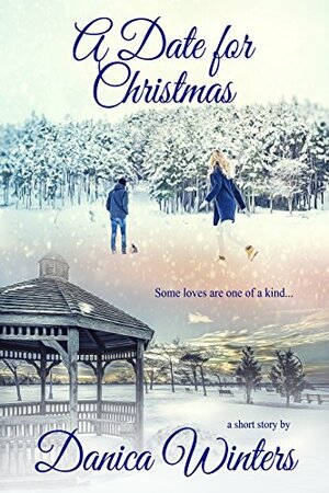A Date for Christmas by Danica Winters