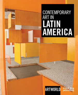 Contemporary Art in Latin America by Gabriel Perrez Barrio, Nikos Kotsopoulos, Gabriel Perez-Barreiro