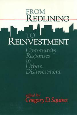 Redlining to Reinvestment by Gregory Squires
