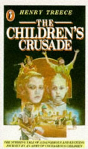 The Children's Crusade by Henry Treece