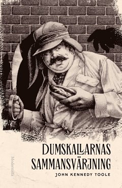 Dumskallarnas sammansvärjning by John Kennedy Toole