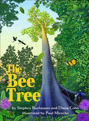 The Bee Tree by Stephen Buchmann, Diana Cohn