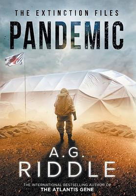 Pandemic by A.G. Riddle