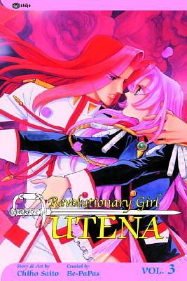  Revolutionary Girl Utena, Vol. 3: To Sprout by Chiho Saitō