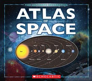 The Ultimate Interactive Atlas of Space by Robin Scagell