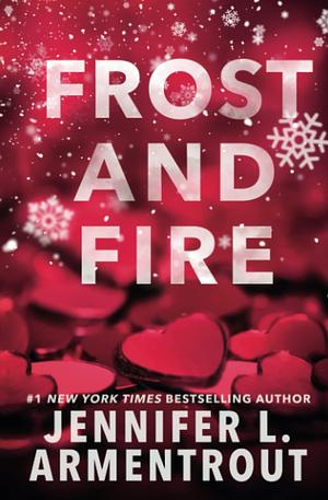 Frost and Fire by Jennifer L. Armentrout