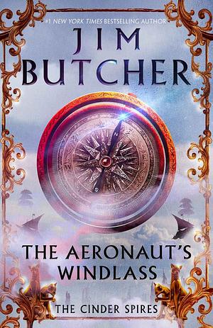 The Aeronaut's Windlass by Jim Butcher