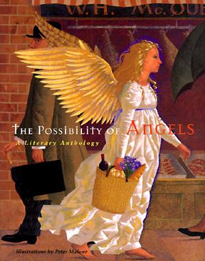 The Possibility of Angels: A Literary Anthology by Sophie Biriotti