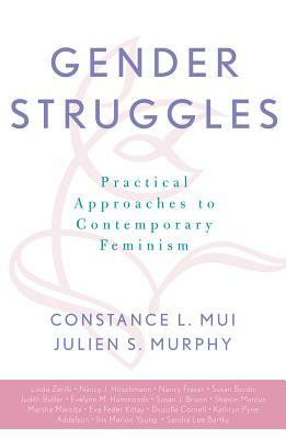 Gender Struggles: Practical Approaches to Contemporary Feminism by 