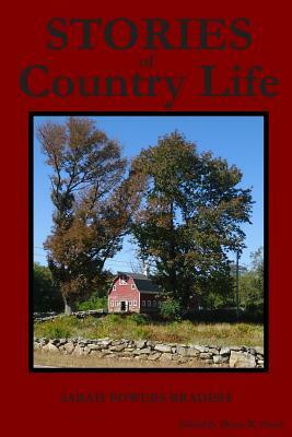 Stories of Country Life by Sarah Powers Bradish