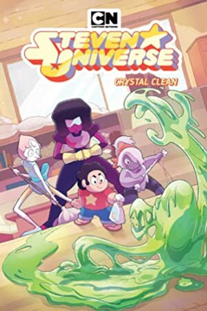 Steven Universe Original Graphic Novel: Crystal Clean by Rebecca Sugar