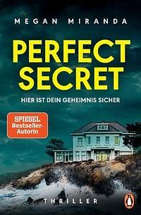 Perfect Secret by Megan Miranda