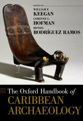 The Oxford Handbook of Caribbean Archaeology by 