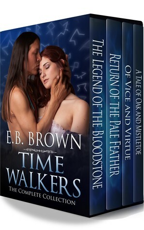 Time Walkers: The Complete Collection by E.B. Brown