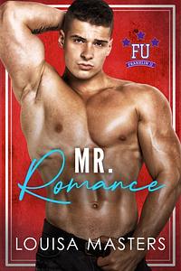 Mr. Romance by Louisa Masters