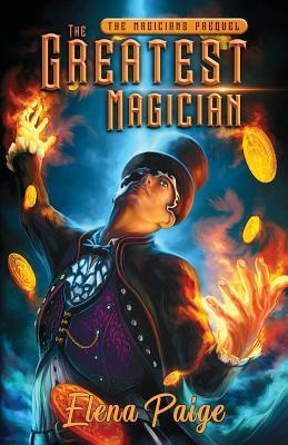 The Greatest Magician by Elena Paige