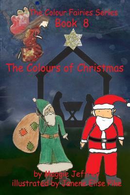 The Colours of Christmas by Maggie Jeffrey