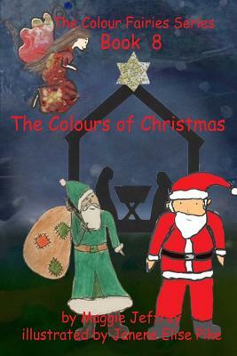 The Colours of Christmas by Maggie Jeffrey