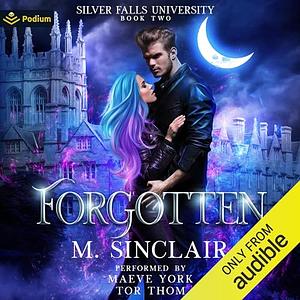 Forgotten by M. Sinclair