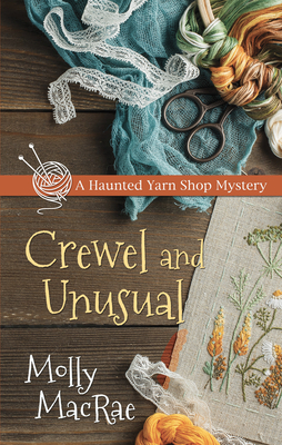 Crewel and Unusual by Molly MacRae