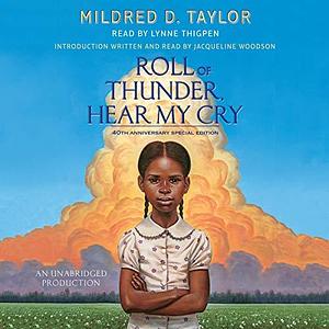 Roll of Thunder, Hear My Cry by Mildred D.Taylor, Lynne Thigpen