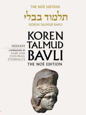 Koren Talmud Bavli No, Vol 18: Nedarim: Hebrew/English, Large, Color Edition by Adin Steinsaltz