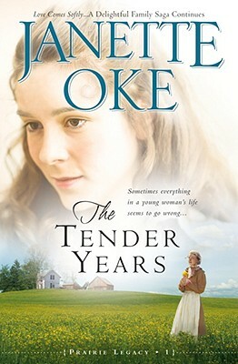 The Tender Years by Janette Oke