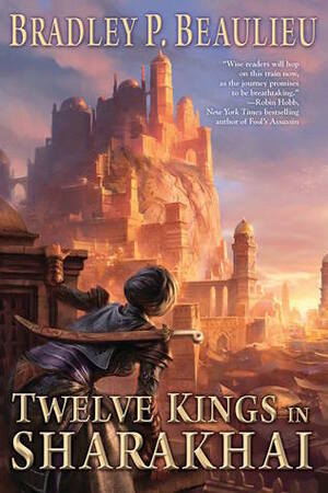 Twelve Kings by Bradley P. Beaulieu