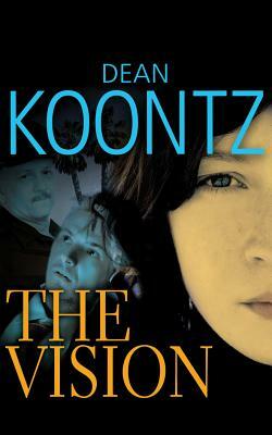 The Vision by Dean Koontz