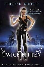 Twice Bitten: A Chicagoland Vampires Novel by Chloe Neill