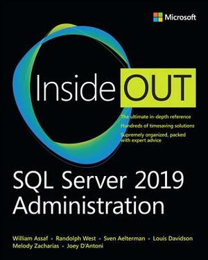 SQL Server 2019 Administration Inside Out by Melody Zacharias, William Assaf, Randolph West