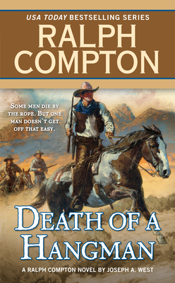 Death of a Hangman by Joseph a. West, Ralph Compton
