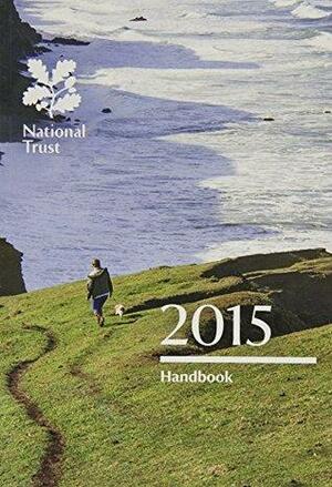 National Trust Handbook 2015 by The National Trust