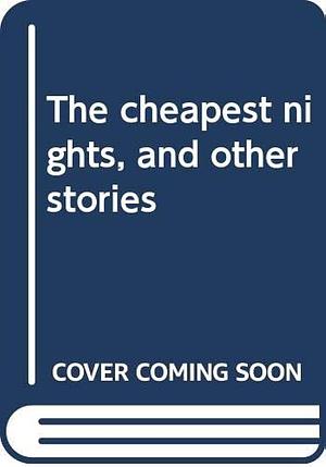 The cheapest nights, and other stories by Yusuf Idris, Yusuf Idris