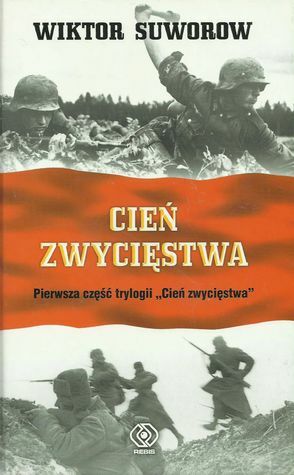 Cień Zwycięstwa by Viktor Suvorov