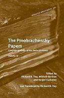 The Preobrazhensky Papers, Volume 2: The New Economics (Theory and Practice): 1922-1928 by Mikhail M. Gorinov, Mikhail Mikhaĭlovich Gorinov, Richard B. Day, Sergei Tsakunov