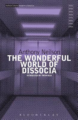 The Wonderful World of Dissocia by Anthony Neilson