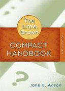 Little, Brown Compact Handbook by Jane E. Aaron