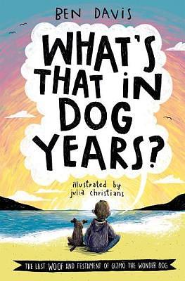 What’s That in Dog Years? by Ben Davis