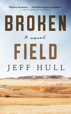Broken Field by Jeff Hull
