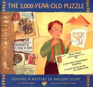 The 5,000-Year-Old Puzzle: Solving a Mystery of Ancient Egypt by Claudia Logan