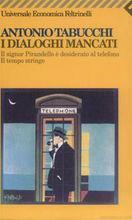 I dialoghi mancati by Antonio Tabucchi