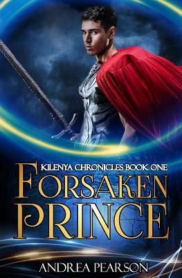 Forsaken Prince by Andrea Pearson