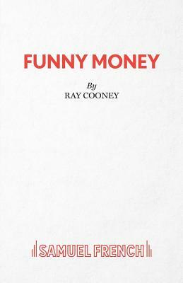 Funny Money by Ray Cooney
